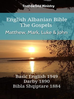 cover image of English Albanian Bible--The Gospels--Matthew, Mark, Luke and John